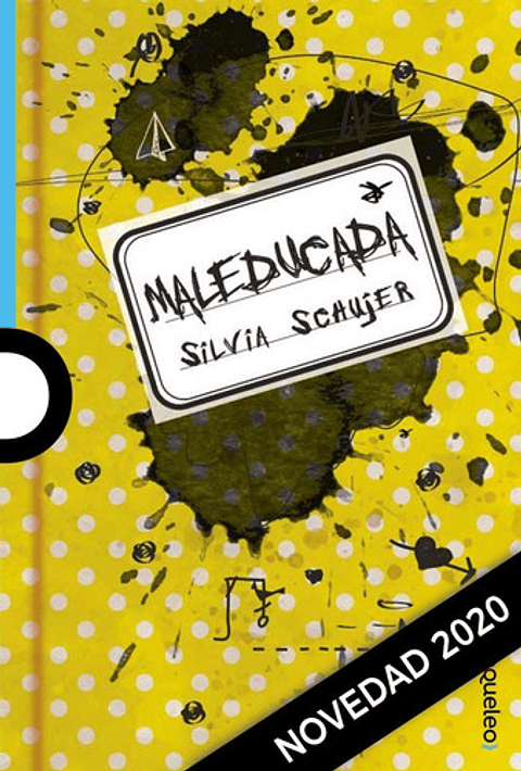 Maleducada - Silvia Schujer