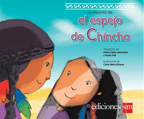 La Leyenda Del Espejo De Chincha (tapa Dura)