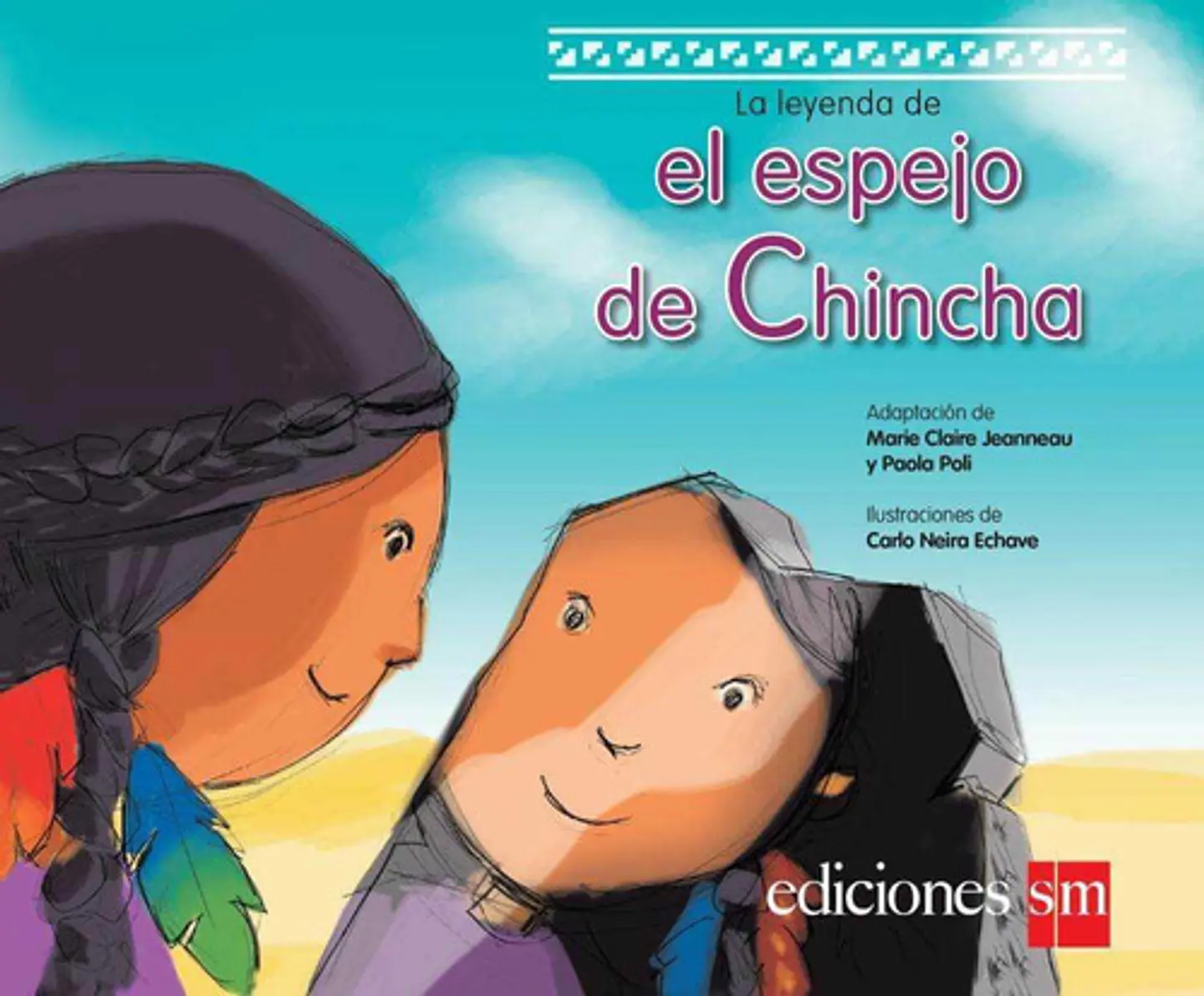 La Leyenda Del Espejo De Chincha (tapa Dura) 1