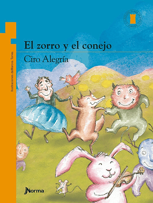 El Zorro Y El Conejo - Ciro Alegría
