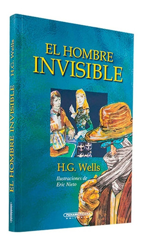 El Hombre Invisible, De Herbert George Wells. Editorial Panamericana, Tapa Blanda En Español