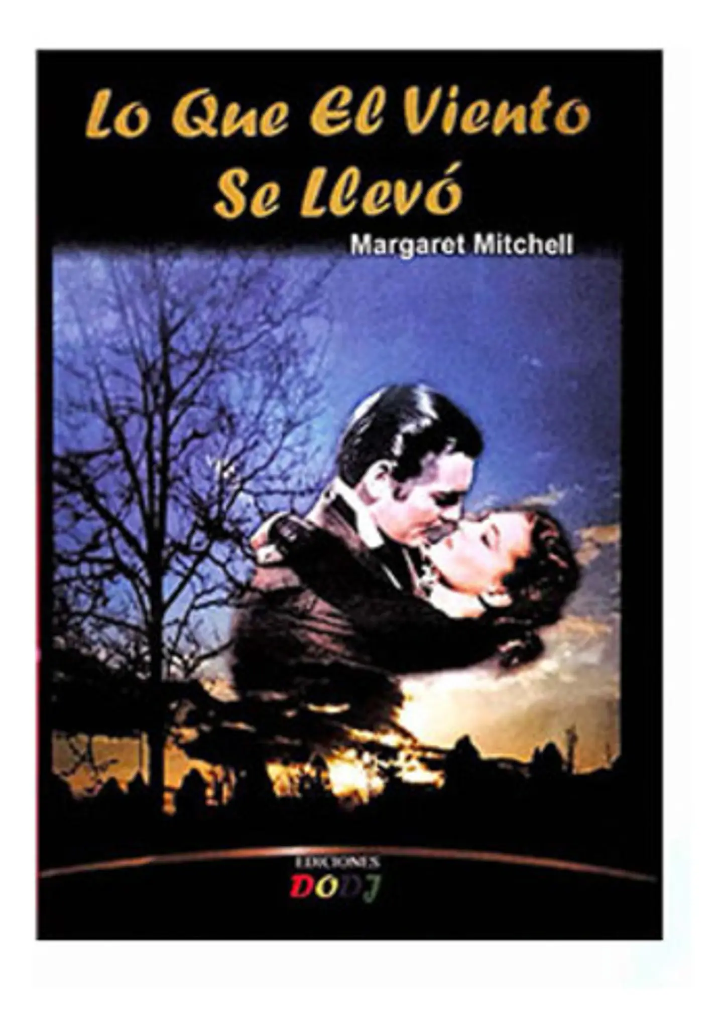 Lo Que El Viento Se Llevó - Margaret Mitchell 1