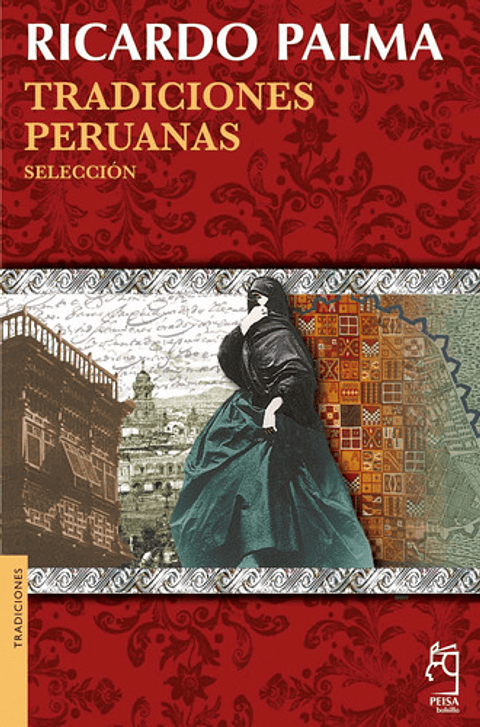 Tradiciones Peruanas - Ricardo Palma
