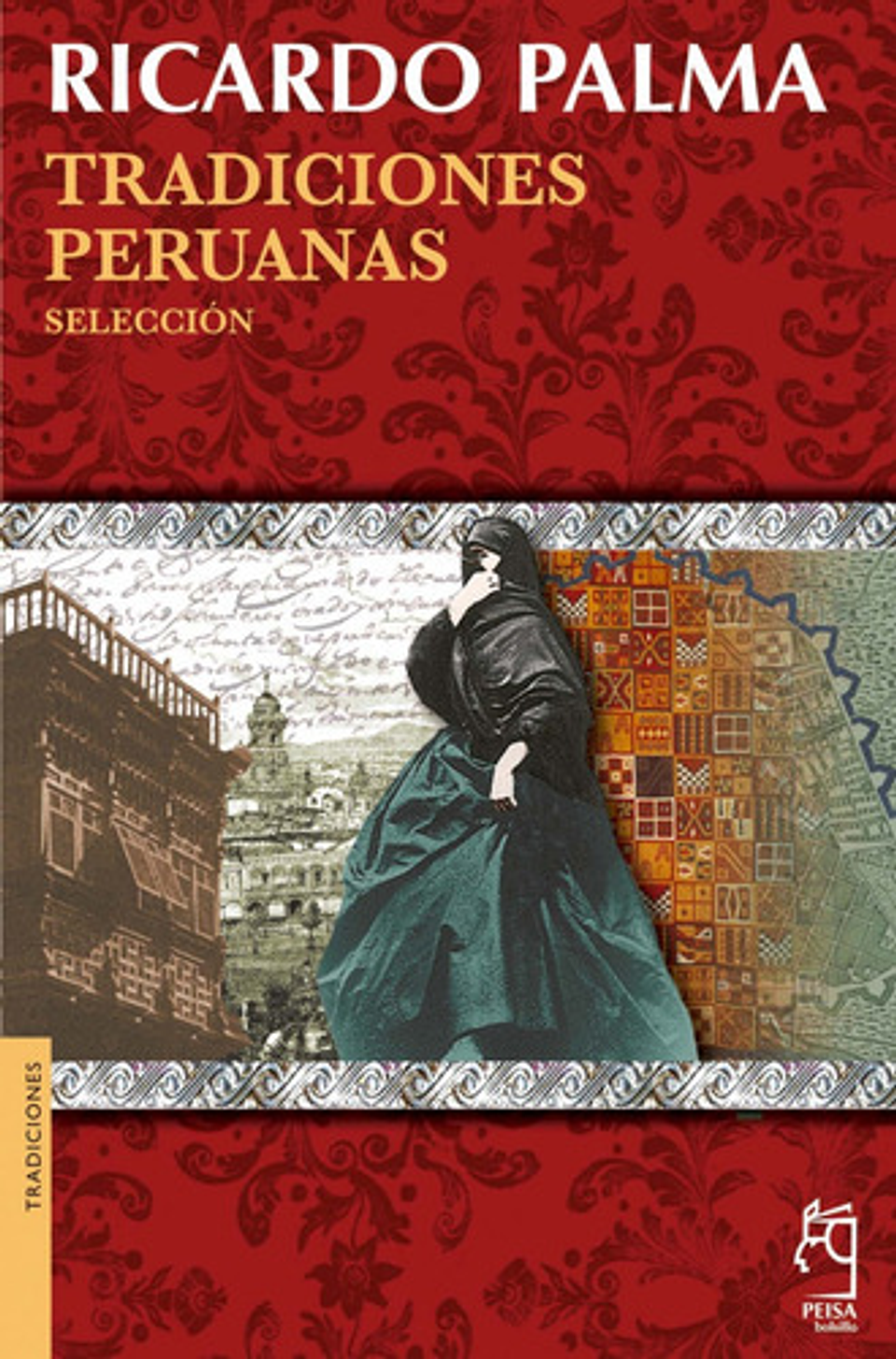 Tradiciones Peruanas - Ricardo Palma 1