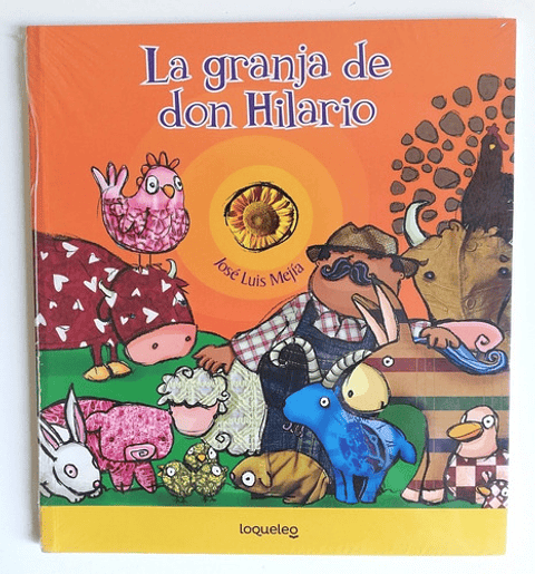 La Granja De Don Hilario, De José Luis Mejía. Editorial Santillana, Tapa Blanda En Español