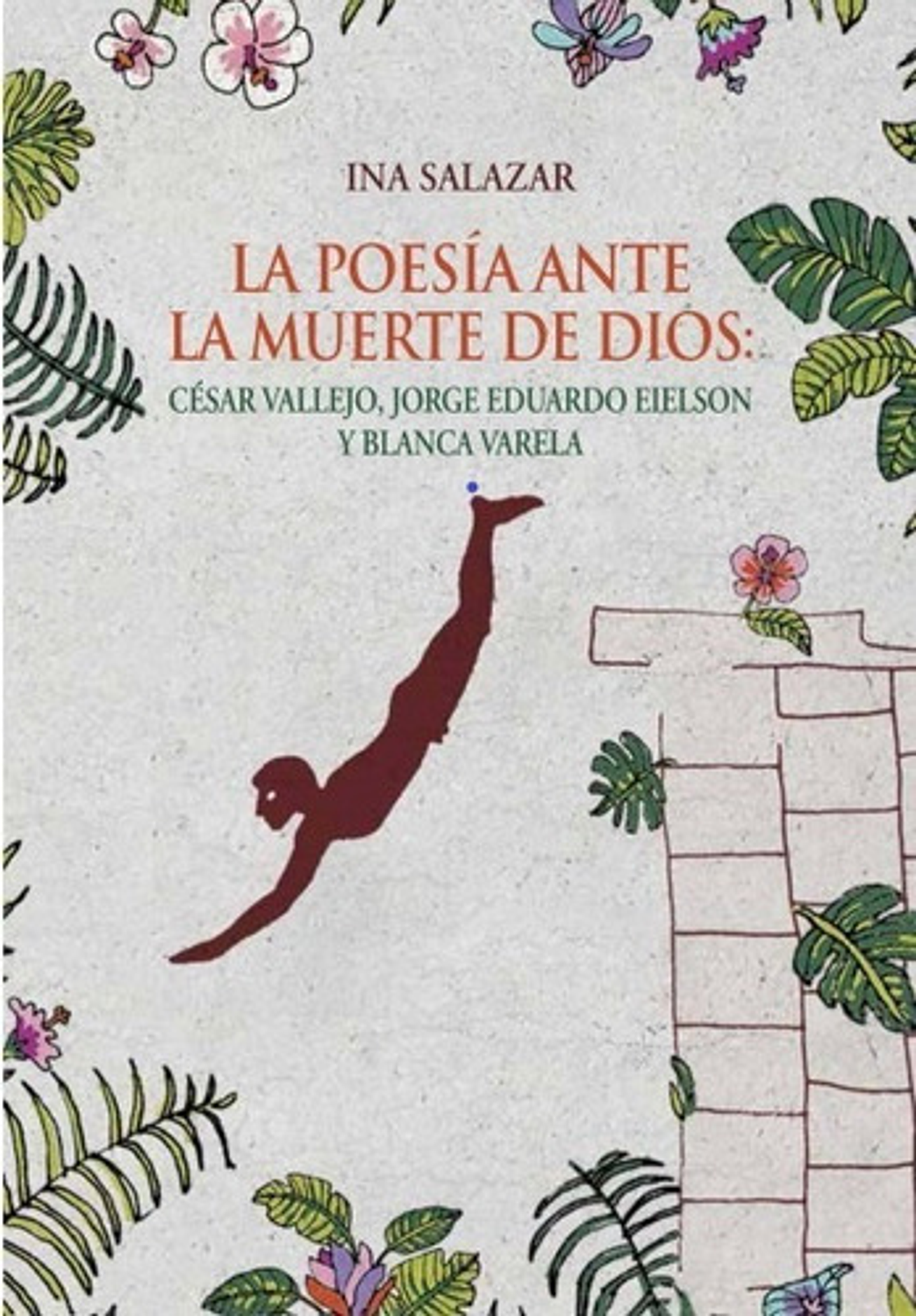 La Poesía Ante La Muerte De Dios - Ina Salazar 1
