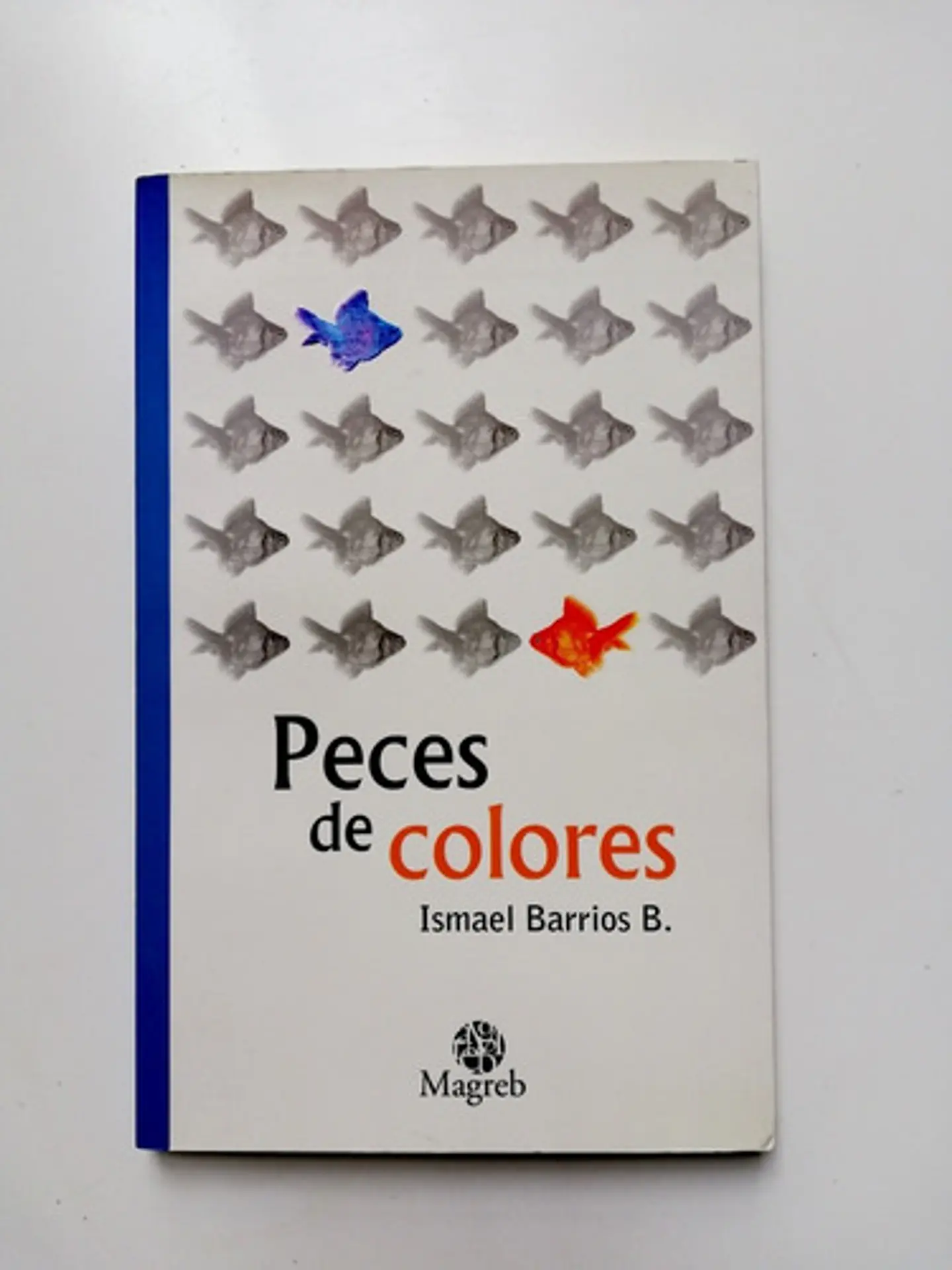 Peces De Colores - Ismael Barrios B.  1