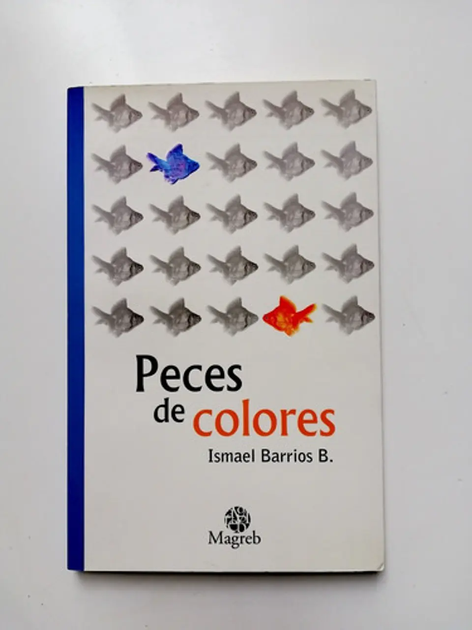 Peces De Colores - Ismael Barrios B.  1
