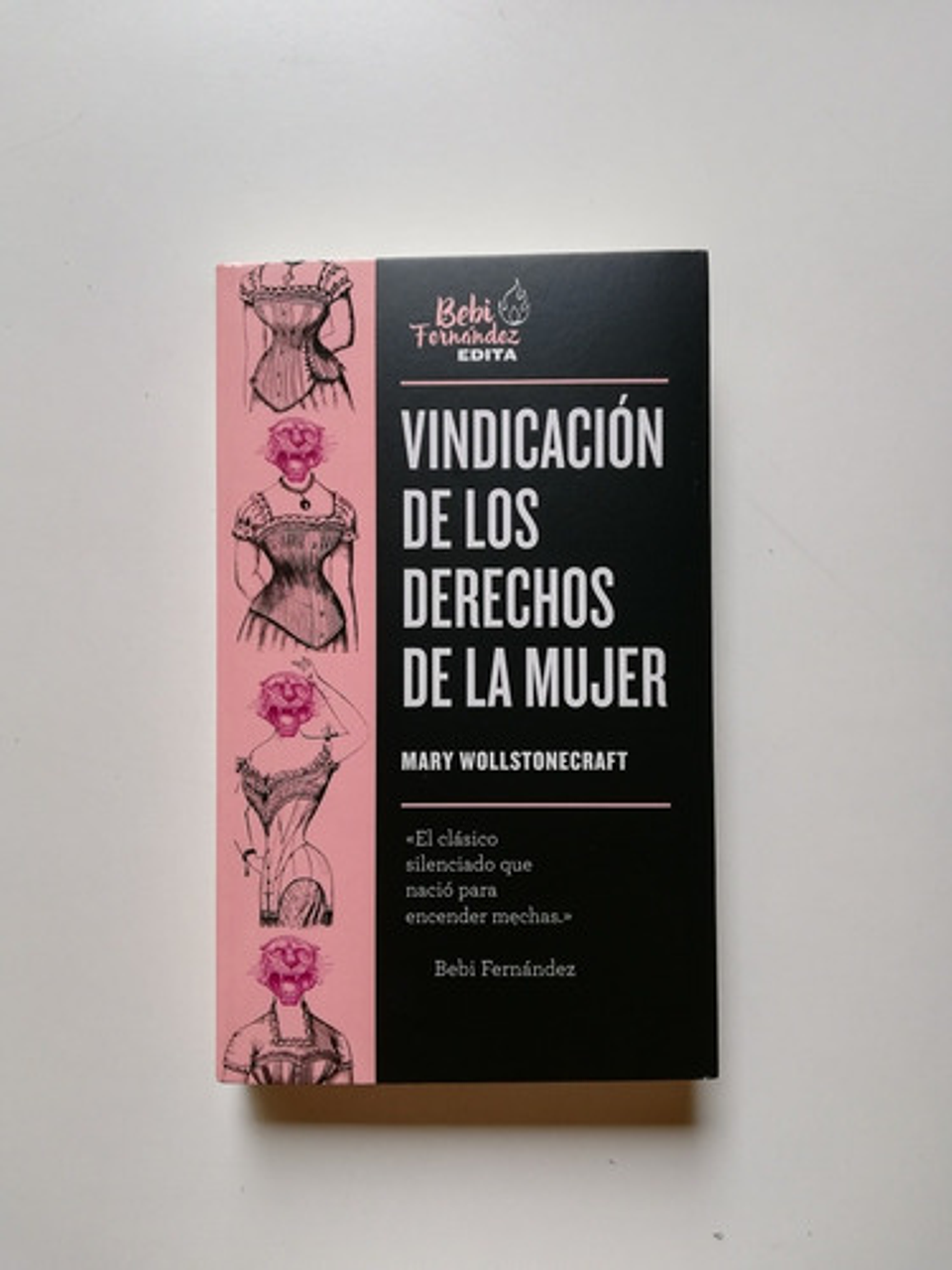 Vindicación De Los Derechos De La Mujer, Mary Wollstonecraft 1
