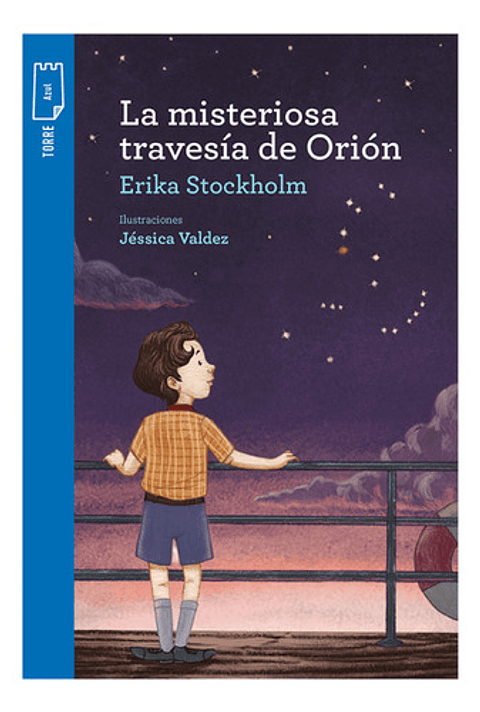 La Misteriosa Travesía De Orión - Erika Stockholm (rediseño)