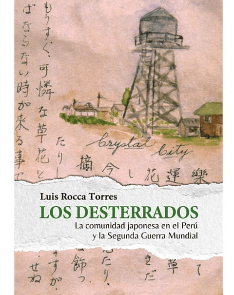 Los Desterrados, De Luis Rocca Torres. Fondo Editorial De La Pontificia Universidad Católica Del Perú, Tapa Blanda En Español, 2022