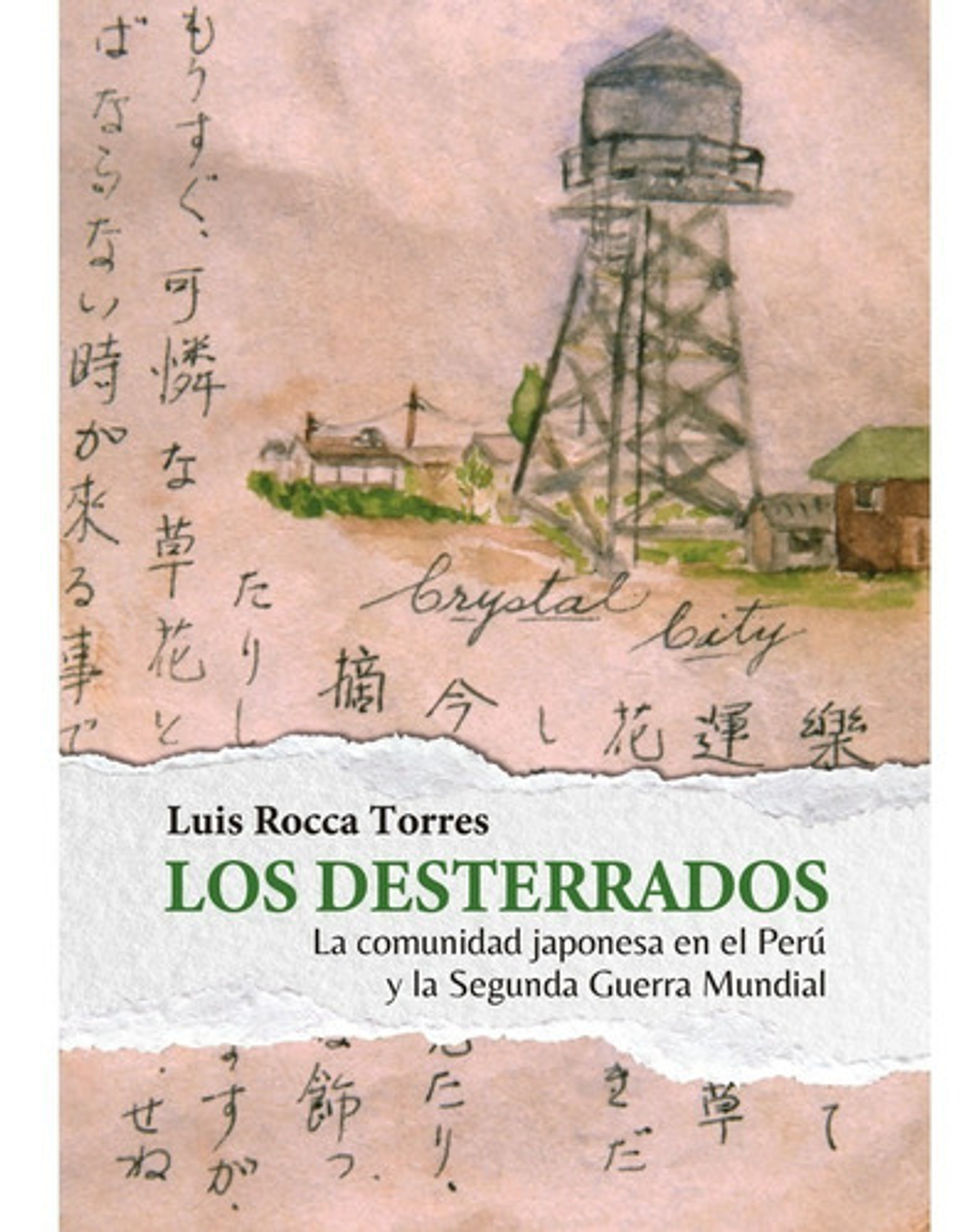 Los Desterrados, De Luis Rocca Torres. Fondo Editorial De La Pontificia Universidad Católica Del Perú, Tapa Blanda En Español, 2022 1