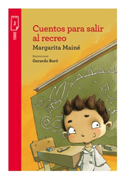 Cuentos Para Salir Al Recreo, De Margarita Mainé. Editorial Norma, Tapa Blanda En Español, 2019