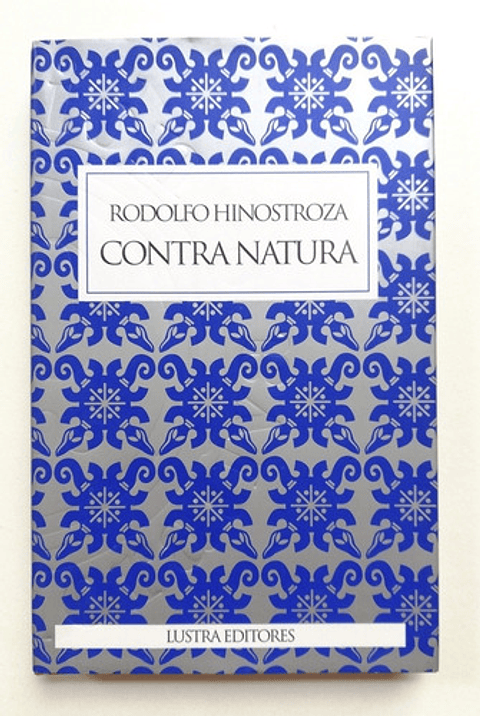 Contra Natura - Rodolfo Hinostroza - Tapa Dura