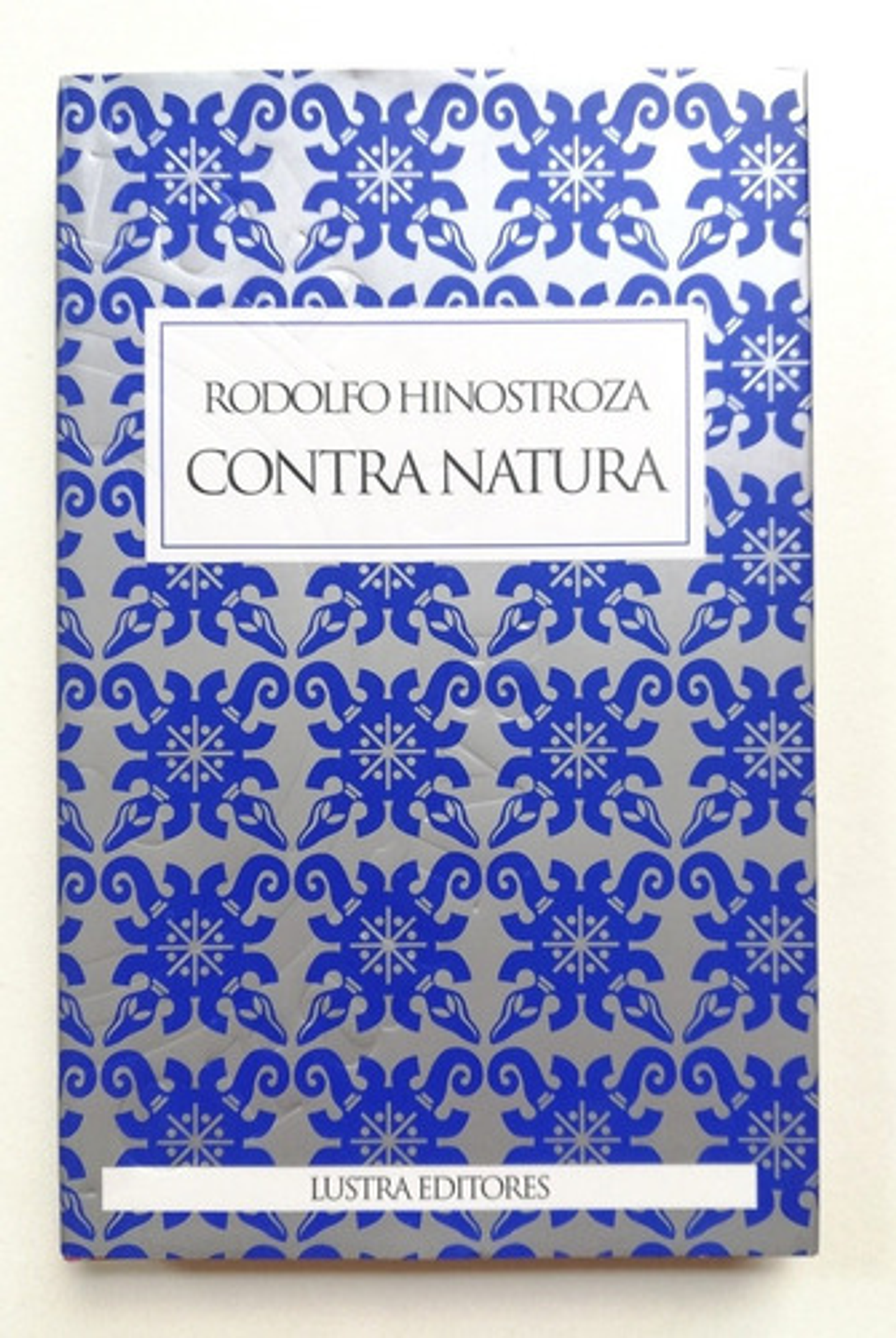 Contra Natura - Rodolfo Hinostroza - Tapa Dura 1