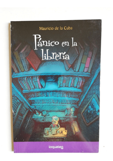 Pánico En La Librería - Mauricio De La Cuba