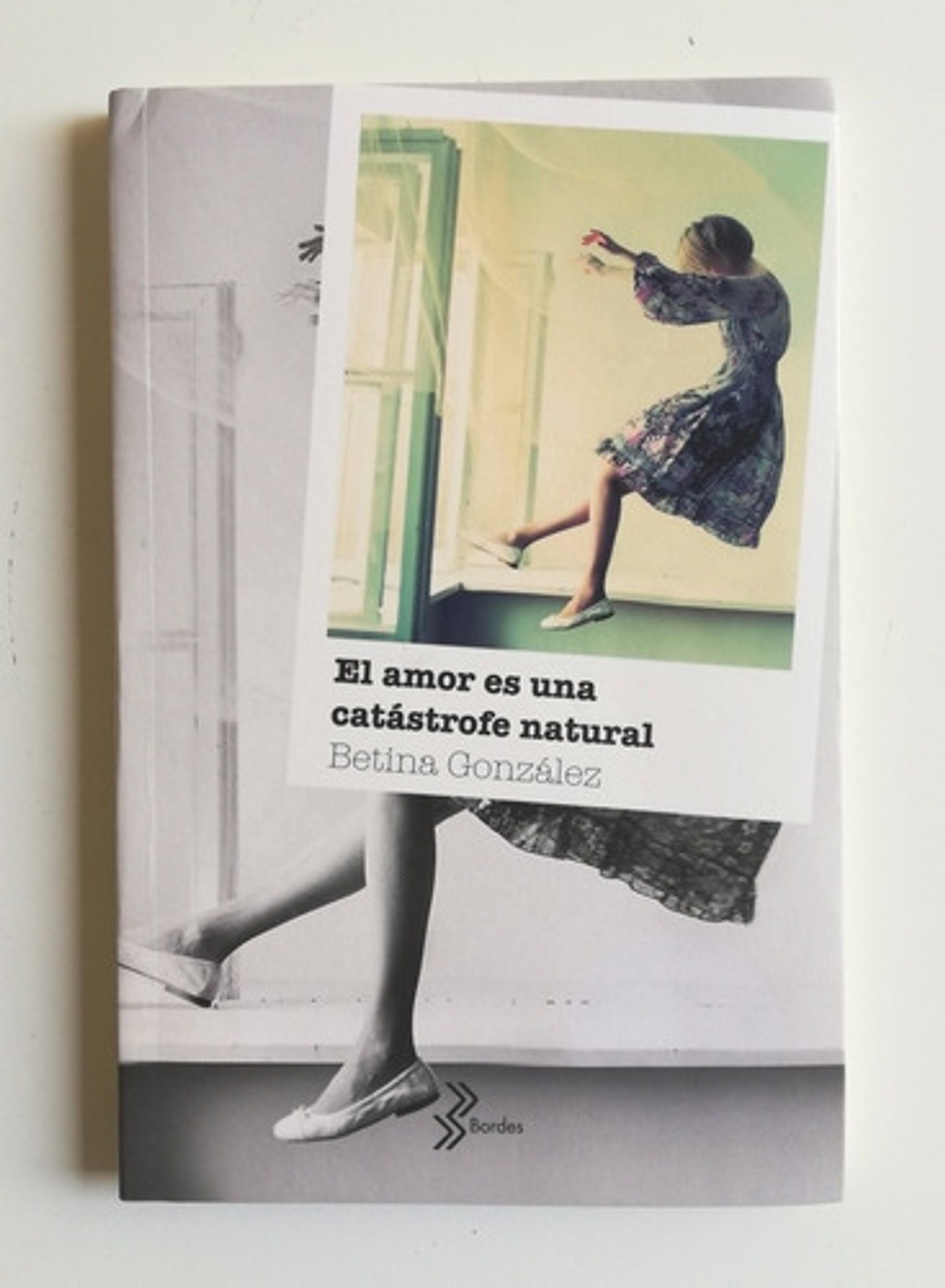 El Amor Es Una Catástrofe Natural - Betina González  1