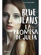 La Promesa De Julia - Blue Jeans (vol. 3 La Chica Invisible) - Miniatura 1