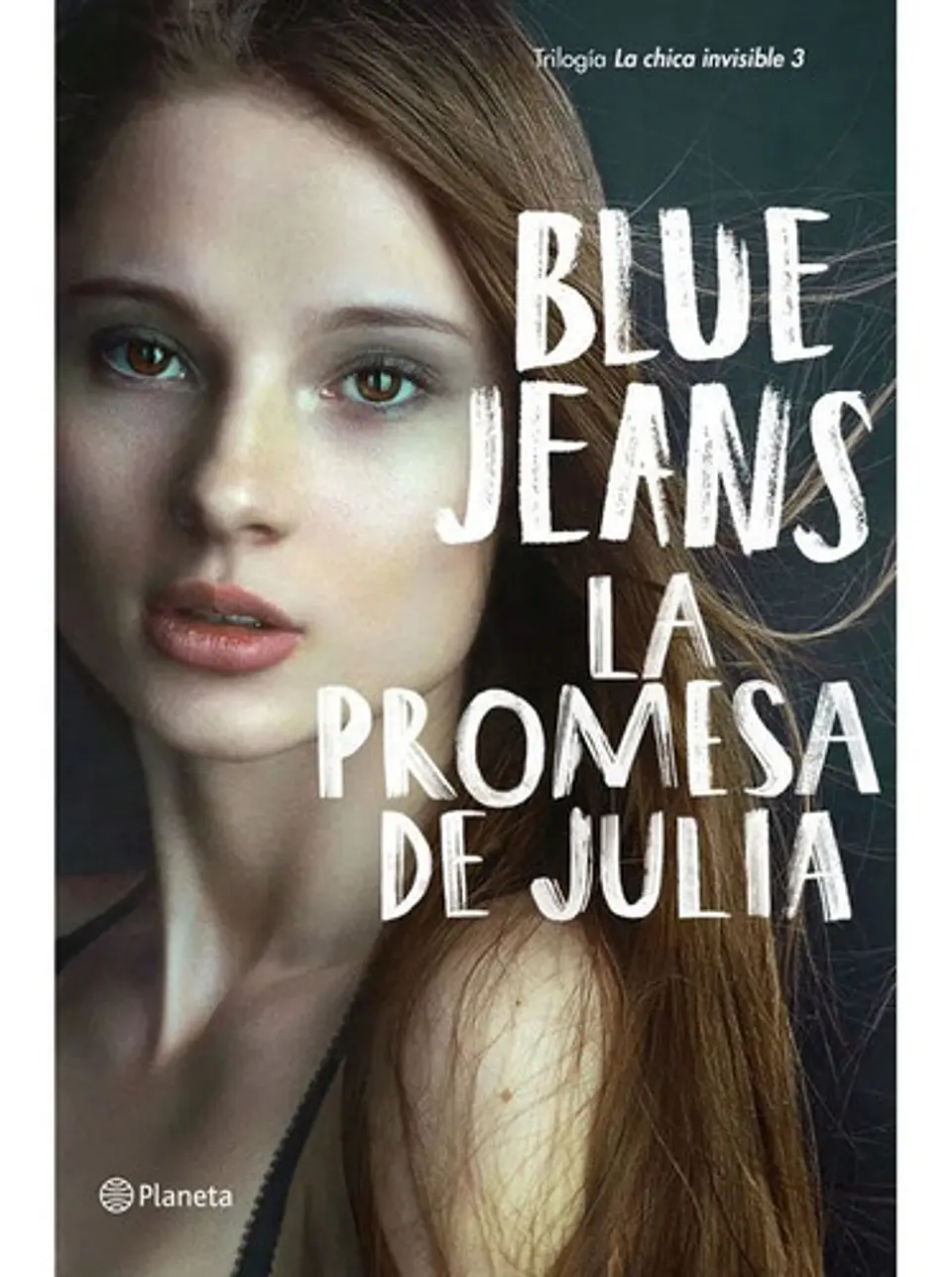 La Promesa De Julia - Blue Jeans (vol. 3 La Chica Invisible) 1