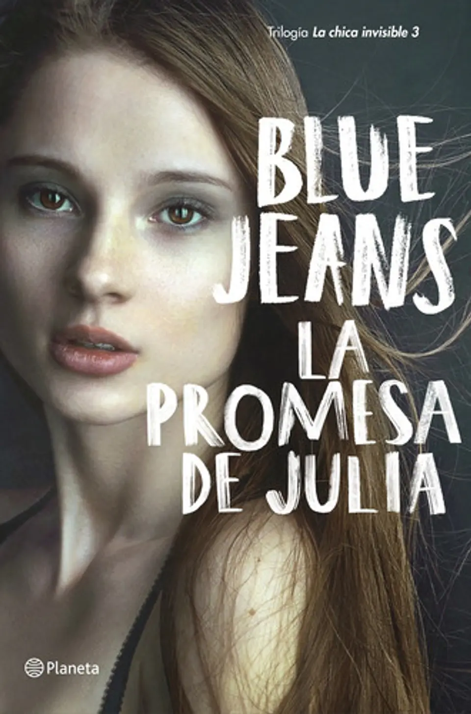La Promesa De Julia - Blue Jeans (vol. 3 La Chica Invisible) 1