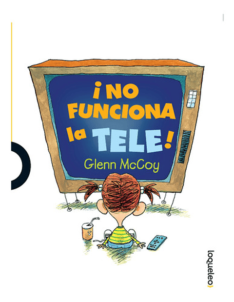 ¡no Funciona La Tele!, De Glenn Mccoy. Editorial Santillana, Tapa Blanda En Español