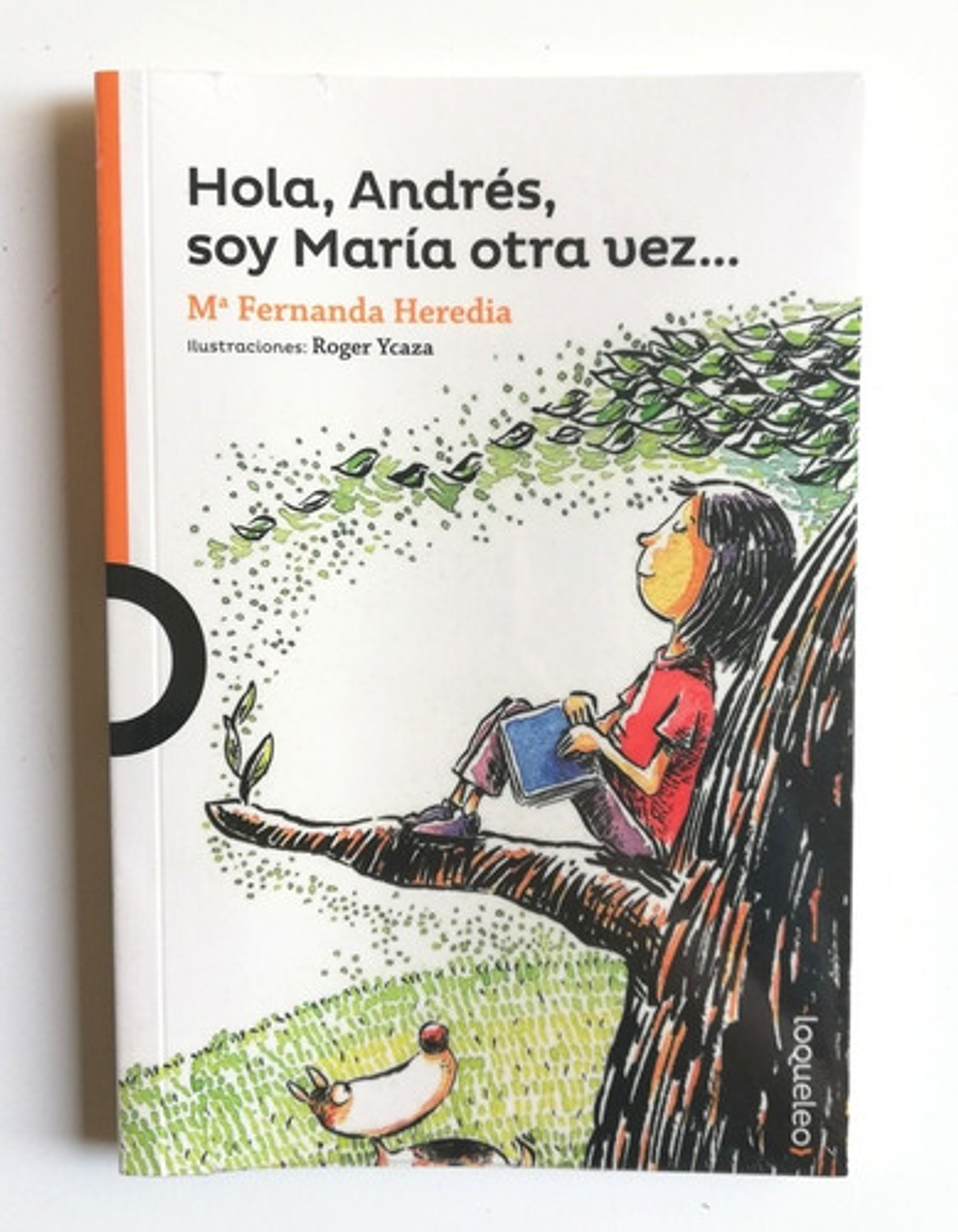 Hola Andrés, Soy María Otra Vez... - María Fernanda Heredia 2