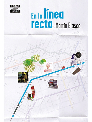 En La Línea Recta - Martin blasco