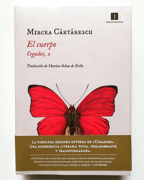 El Cuerpo (cegador 2) - Mircea Cartarescu 