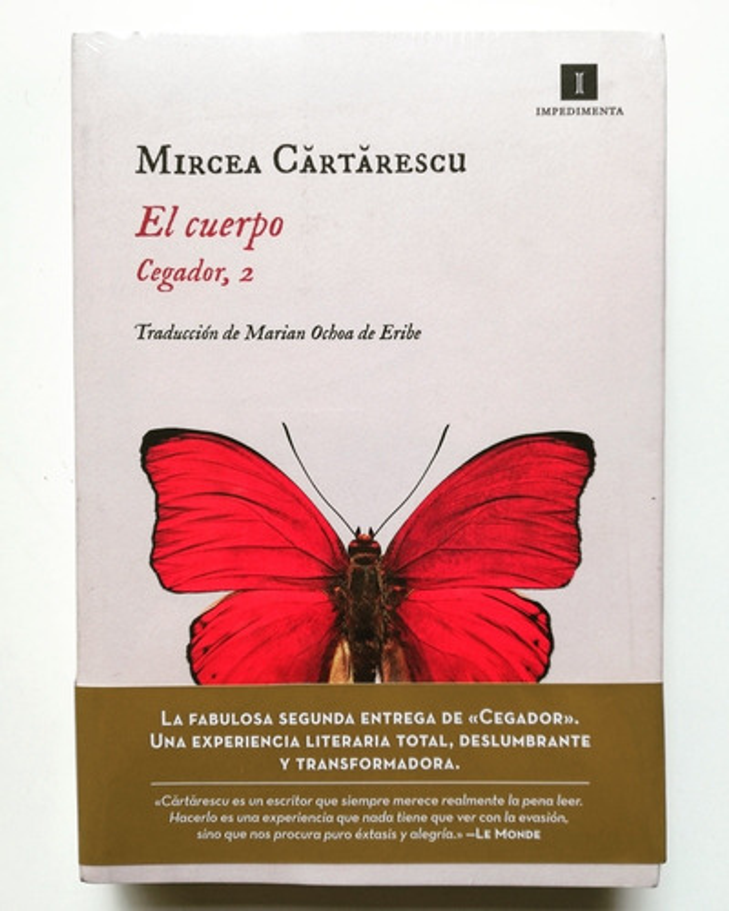 El Cuerpo (cegador 2) - Mircea Cartarescu  1