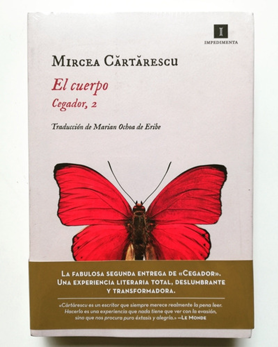 El Cuerpo (cegador 2) - Mircea Cartarescu  1