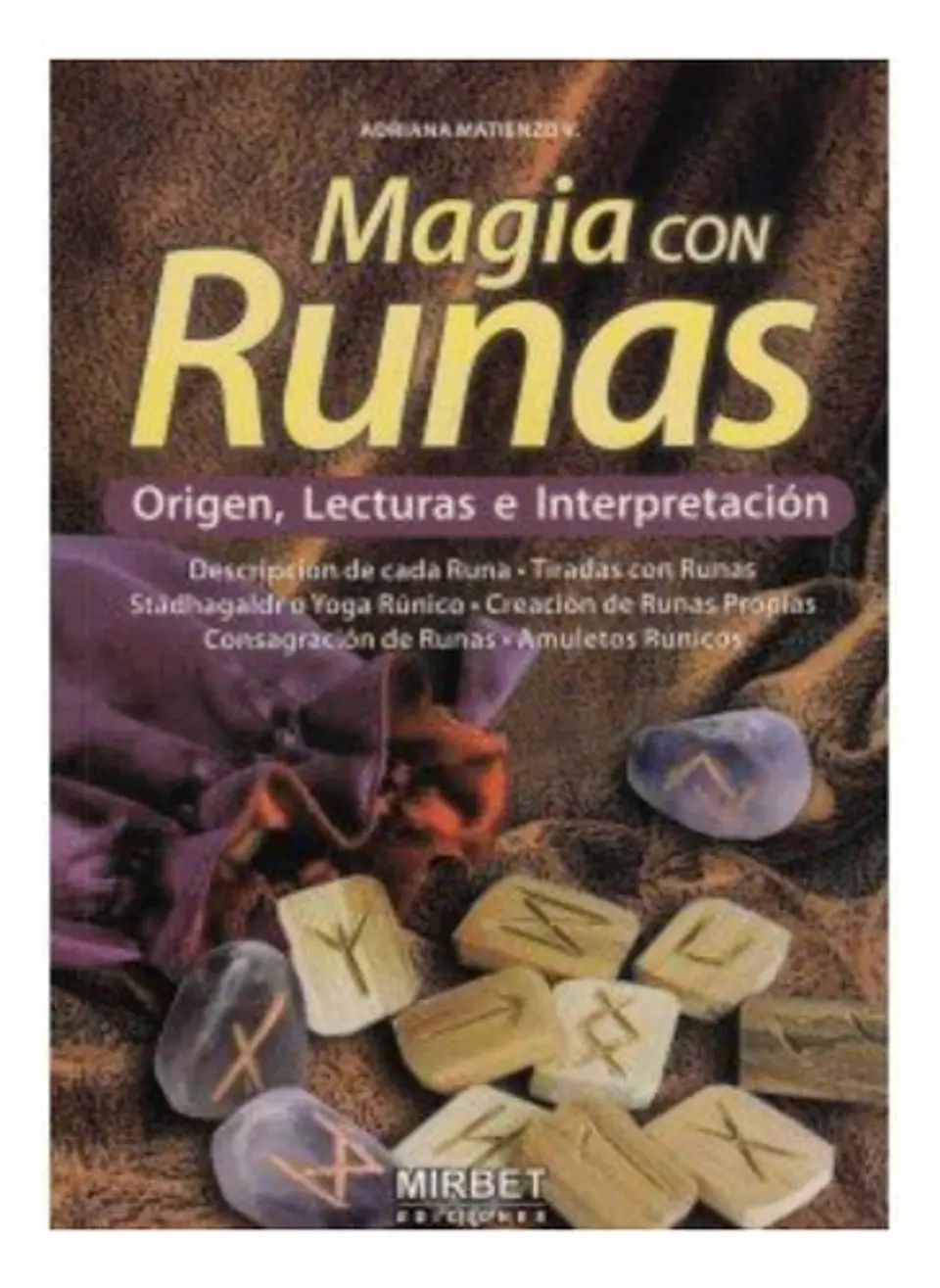 Magia Con Runas: Origen E Interpretación - Adriana Matienzo 1