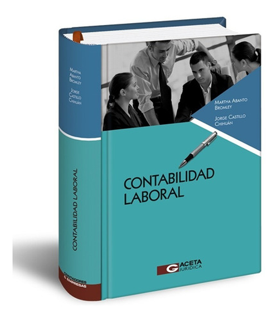 Contabilidad Laboral, De Martha Abanto Y Jorge Castillo., Vol. 1. Editorial Gaceta Jurídica, Tapa Dura, Edición 1 En Español, 2019 1