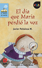 El Día Que María Perdió La Voz - Javier Peñalosa - Miniatura 2