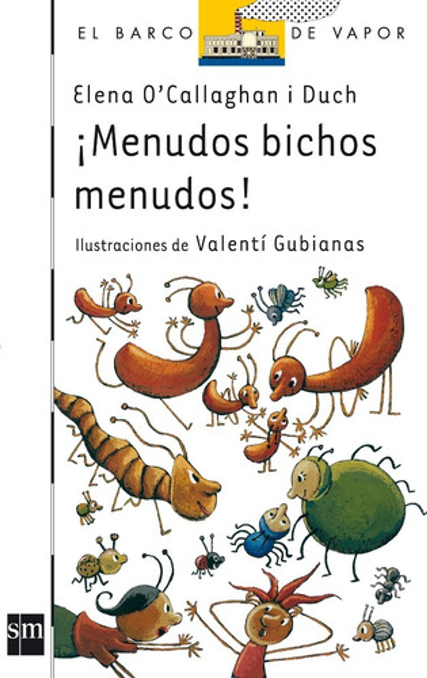 ¡menudos Bichos Menudos! - Elena O'callaghan I Duch 1