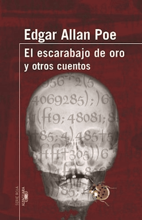 El Escarabajo De Oro Y Otros Cuentos De Edgard, De Edgard Alan Poe. Editorial Loqueleo En Español