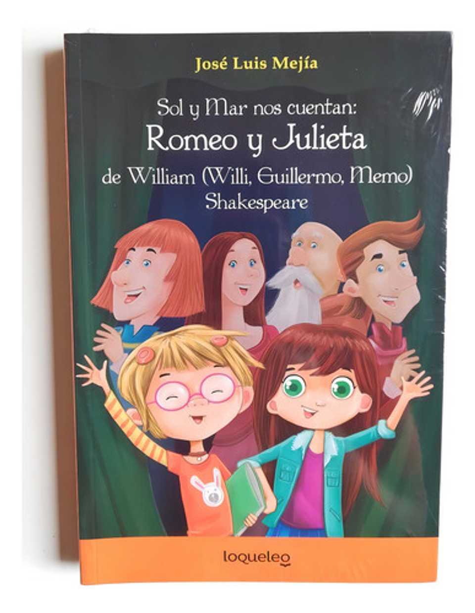 Sol Y Mar Nos Cuentan: Romeo Y Julieta De William (willy, Guillermo, Memo) Shakespeare, De José Luis Mejía. Editorial Santillana, Tapa Blanda En Español 1