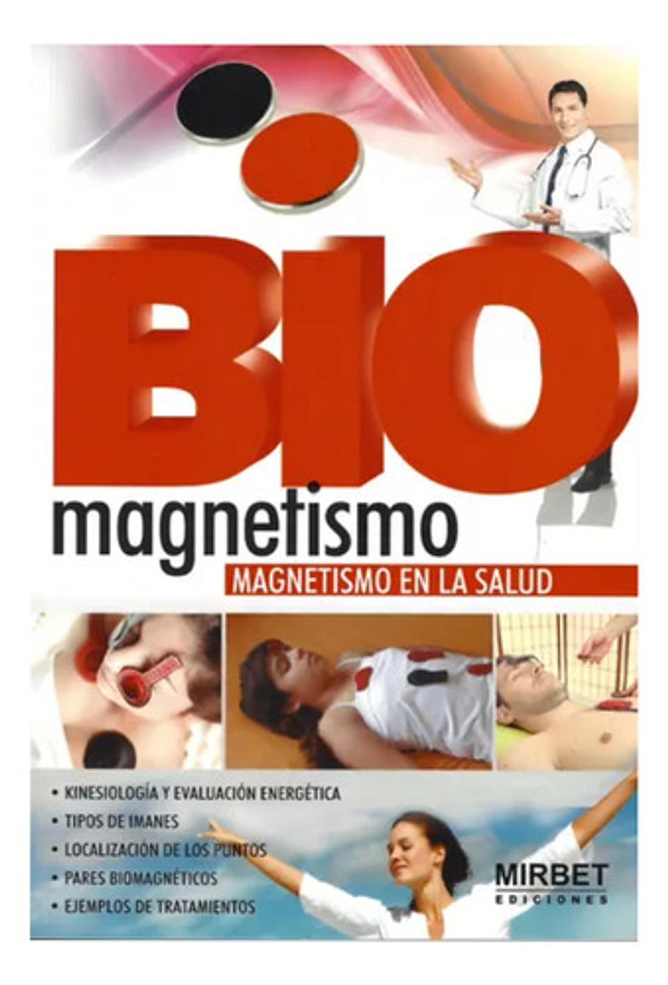 Biomagnetismo: Magnetismo En La Salud 1