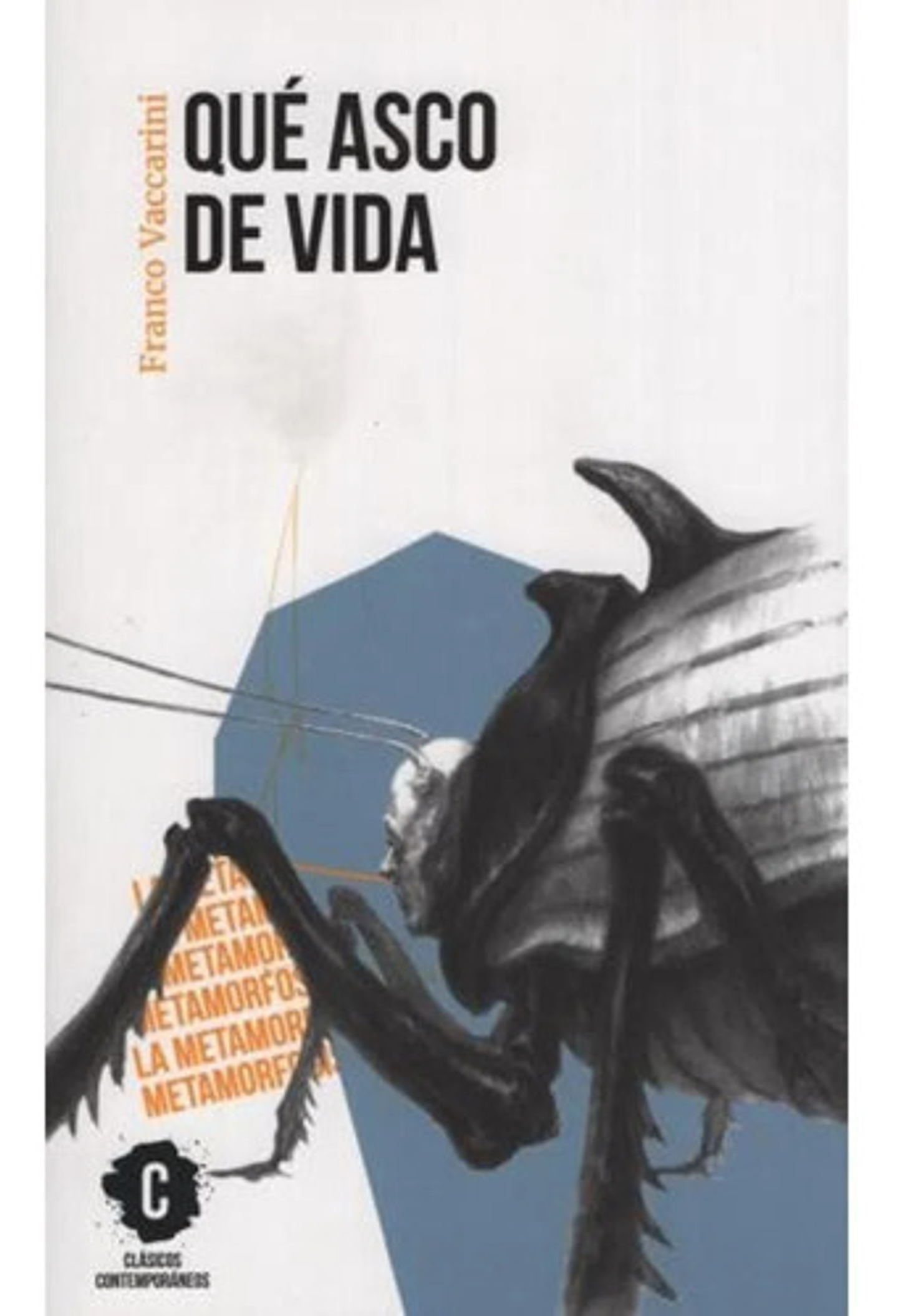 Libro Que Asco De Vida, De Franco Vaccarini. Editorial Sm Ediciones 1