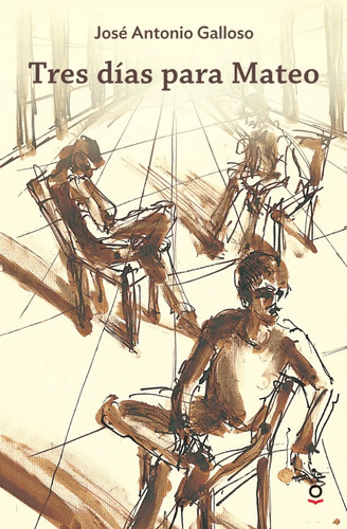 Tres Días Para Mateo - José Antonio Galloso 1