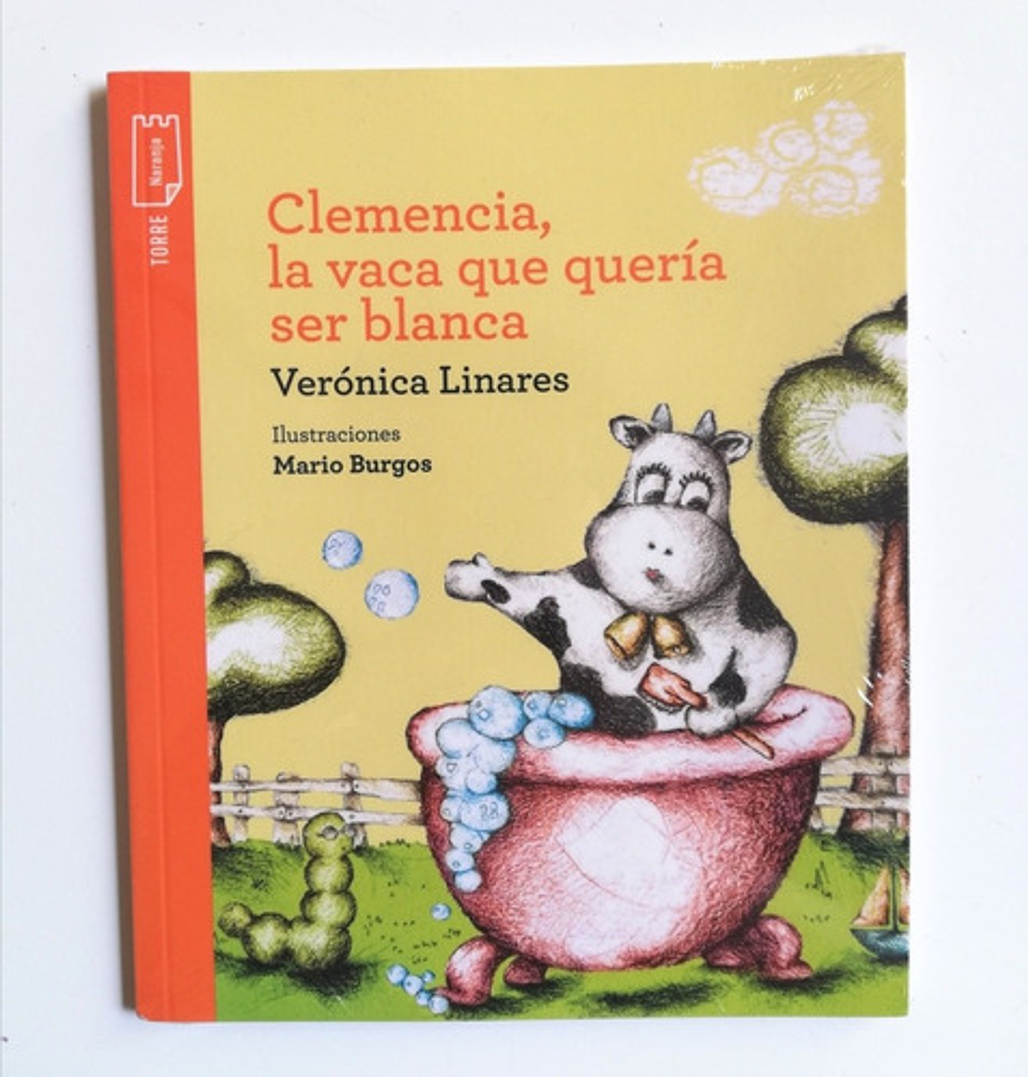 Clemencia, La Vaca Que Quería Ser Blanca, De Verónica Linares. Editorial Norma, Tapa Blanda En Español, 2016 1