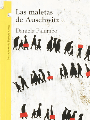 Las Maletas De Auschwitz - Daniela Palumbo