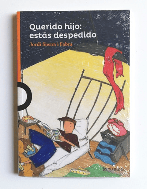 Querido Hijo Estás Despedido