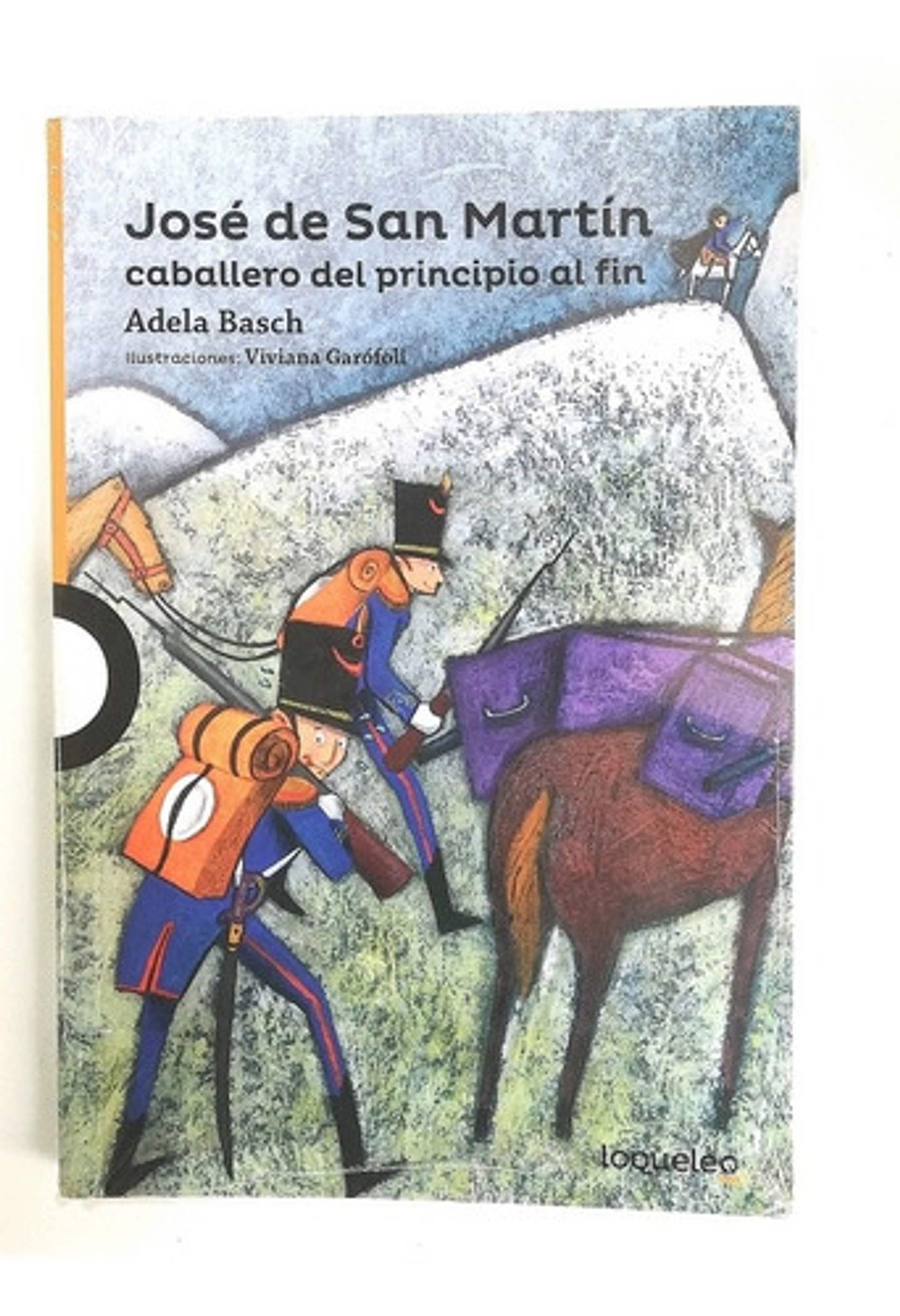 José De San Martín, Caballero Del Principio Al Fin 1