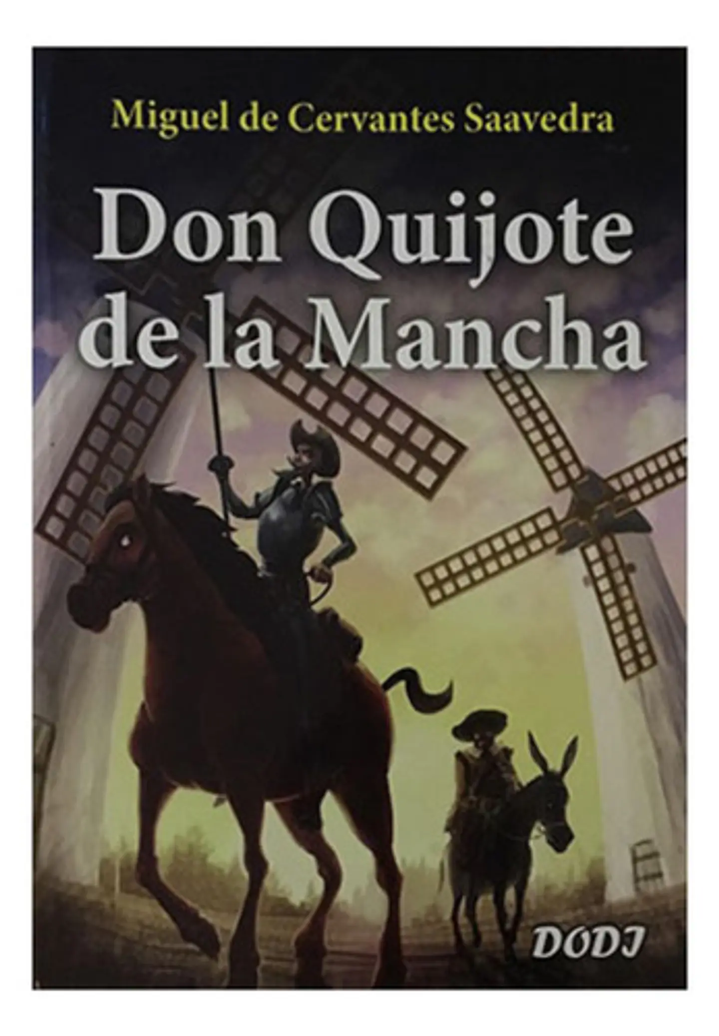 Don Quijote De La Mancha - Miguel De Cervantes 1