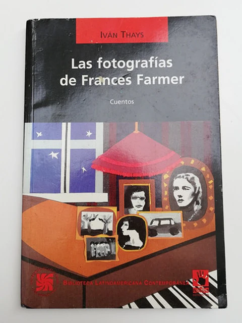 Las Fotografías De Frances Farmer - Iván Thays