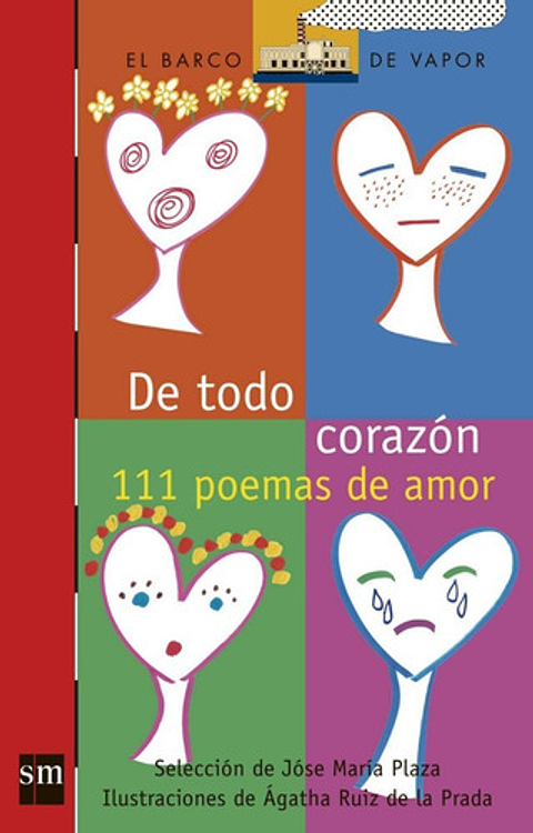 De Todo Corazon. 111 Poemas De Amor, De Plaza, Jose Maria. Editorial Sm España En Español
