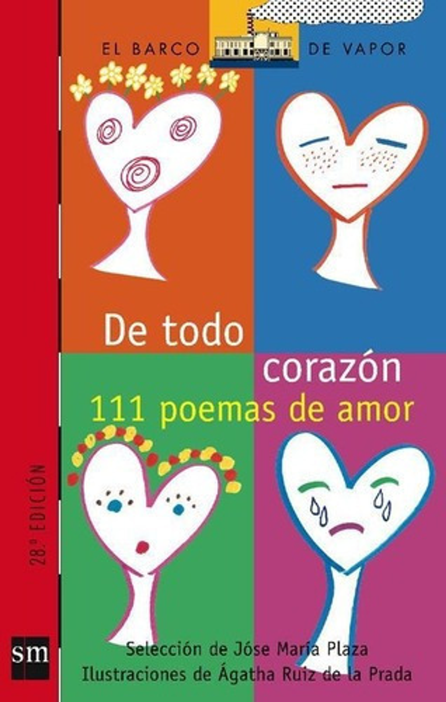 De Todo Corazon. 111 Poemas De Amor, De Plaza, Jose Maria. Editorial Sm España En Español 1