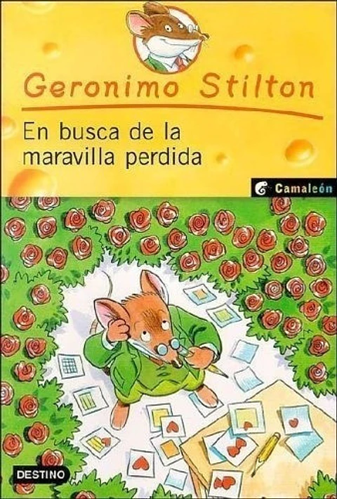 En Busca De La Maravilla Perdida - Geronimo Stilton, De (geronimo Stilton), Elisabetta Dami. Editorial Destino En Español
