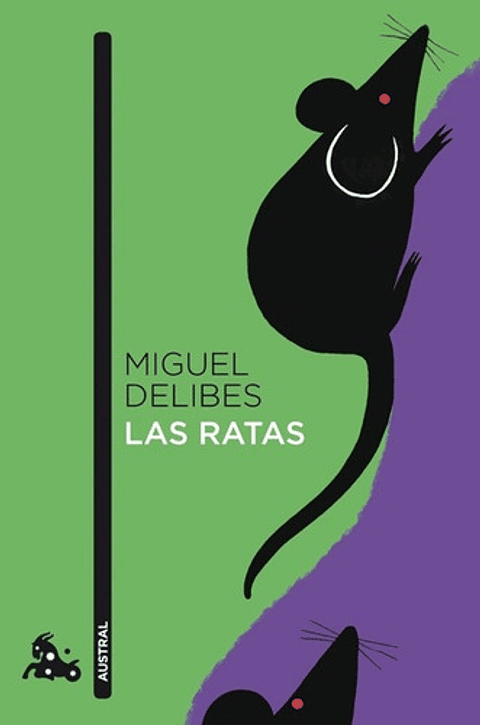 Las Ratas, De Delibes, Miguel. Austral Narrativa Editorial Austral México, Tapa Blanda En Español, 2013