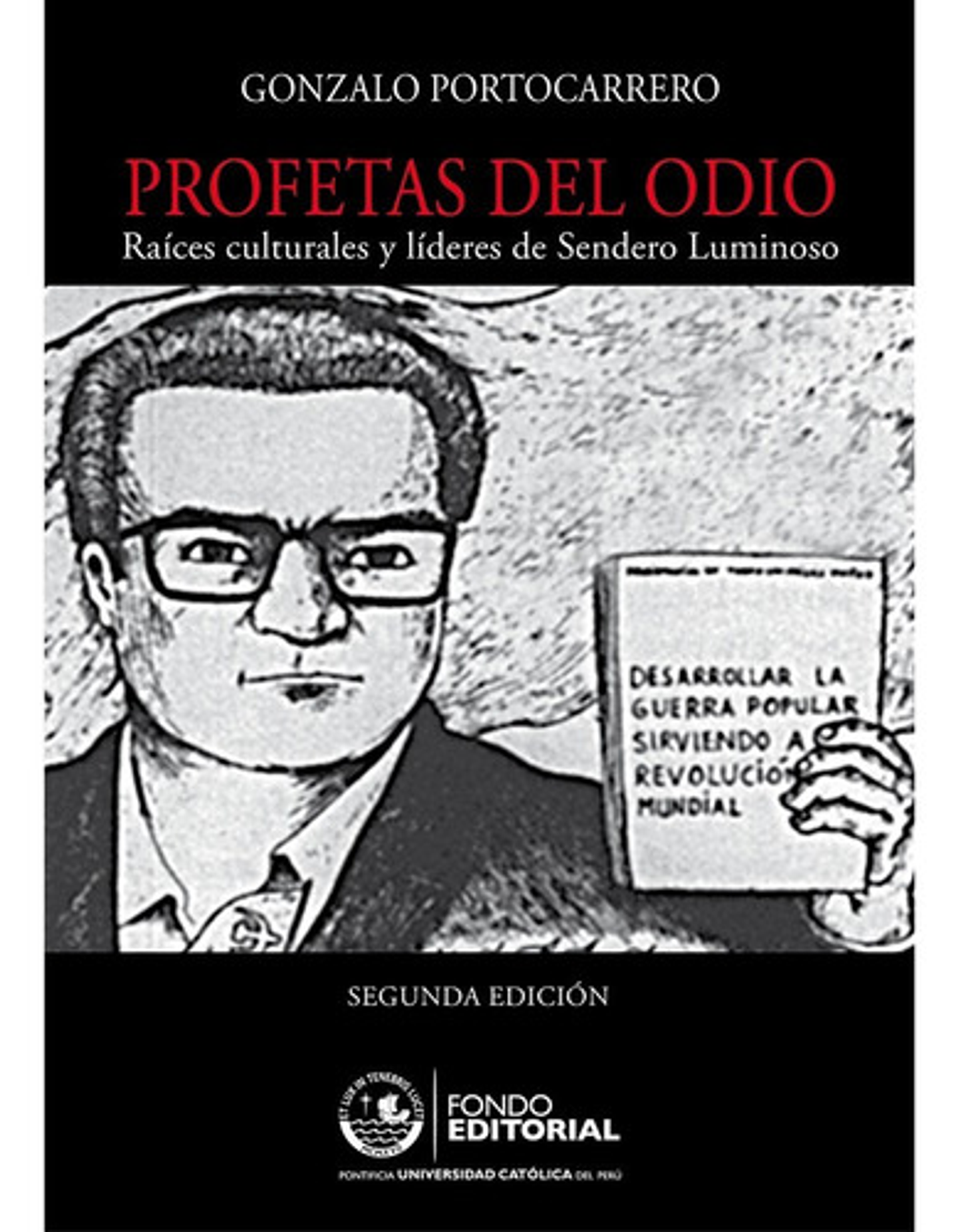 Profetas Del Odio, De Gonzalo Portocarrero. Editorial Pontificia Universidad Católica Del Perú, Pucp, Edición 1 En Español, 2015 1
